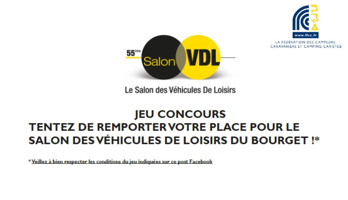 Salon des Véhicules de Loisirs du Bourget : la FFCC vous offre des places !