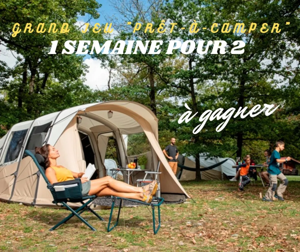 Gagnez un séjour en tente au camping des Lacs