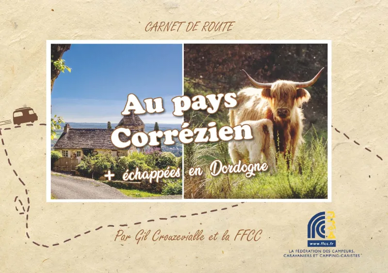 Partez en Corrèze avec notre nouveau carnet de route !
