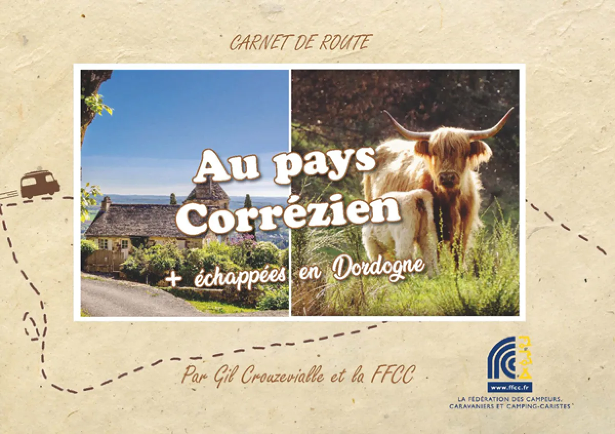 Partez en Corrèze avec notre nouveau carnet de route !
