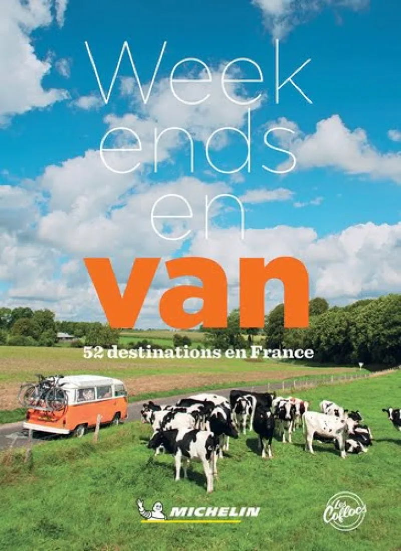Nouveau guide de voyage en France : week-ends en van